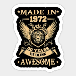 Made In 1972 50 Years Of Being Awesome Sticker